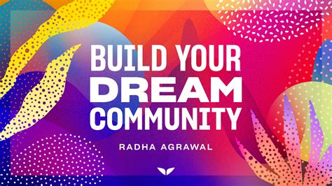 [Answered] 10 examples of dream community .